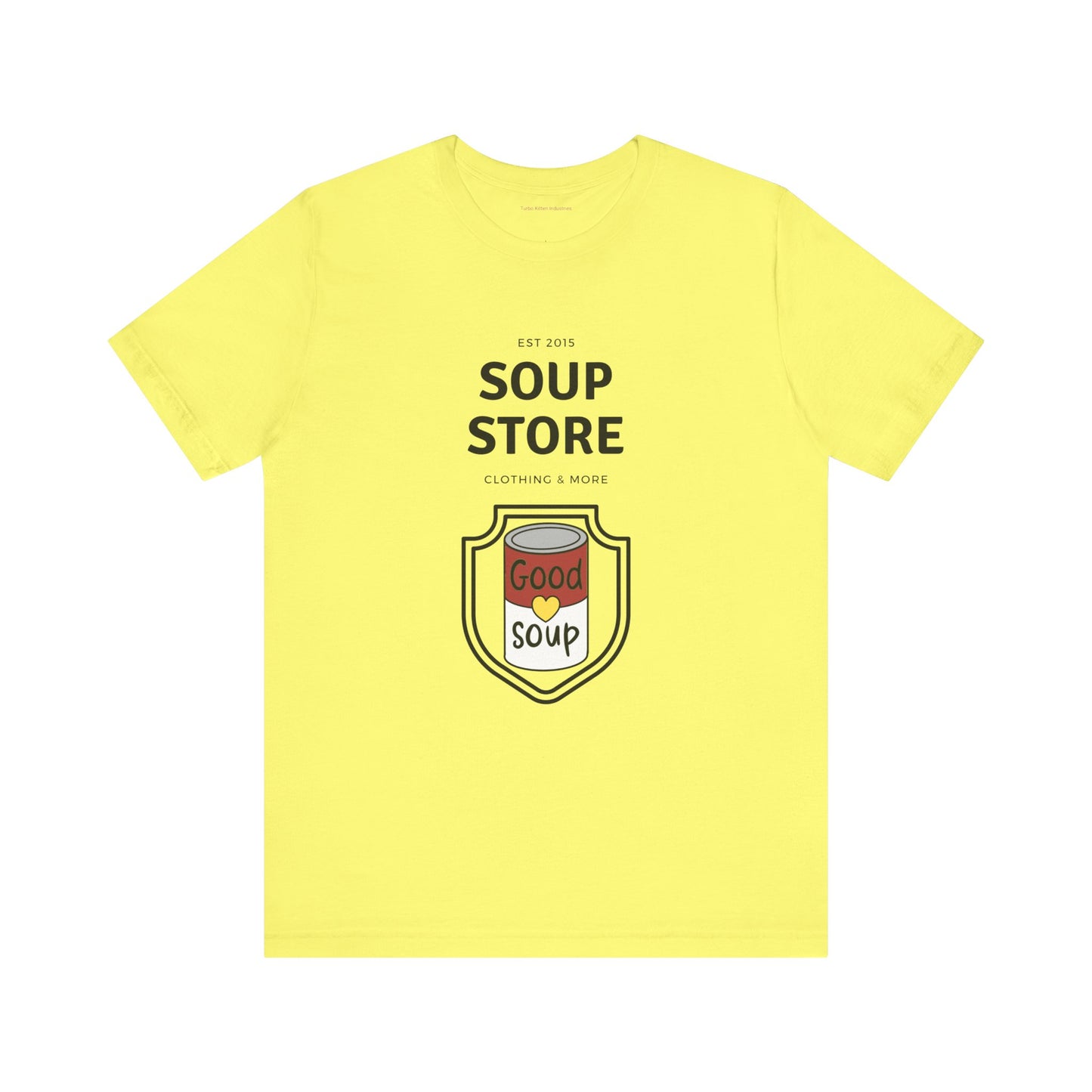 Soup Store Clothes - Unisex Jersey Short Sleeve Tee