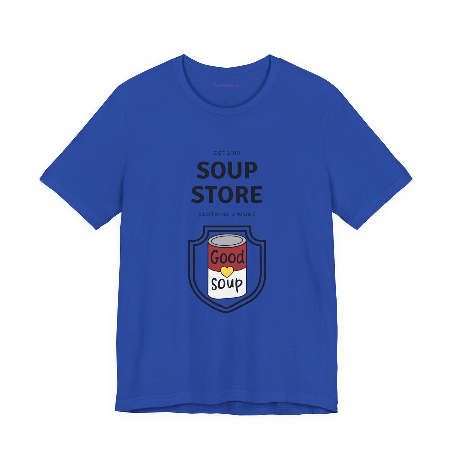 Soup Store Clothes - Unisex Jersey Short Sleeve Tee