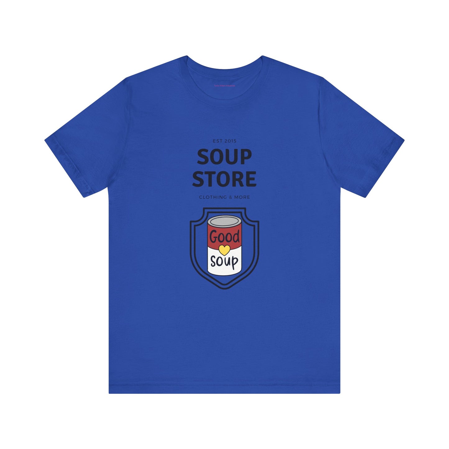 Soup Store Clothes - Unisex Jersey Short Sleeve Tee