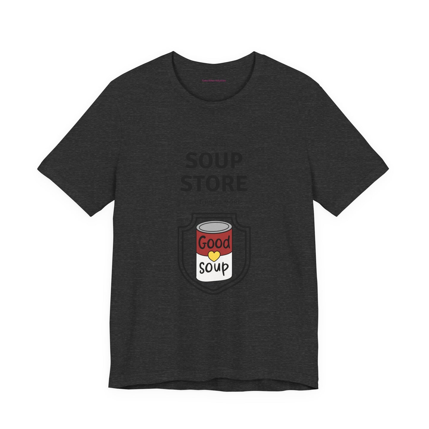 Soup Store Clothes - Unisex Jersey Short Sleeve Tee