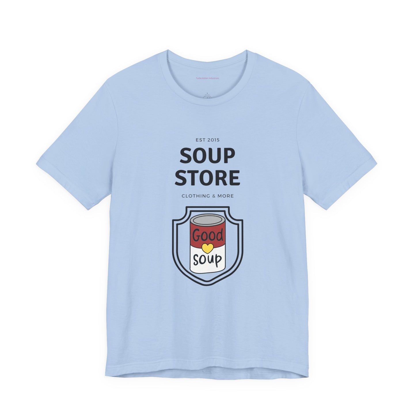 Soup Store Clothes - Unisex Jersey Short Sleeve Tee