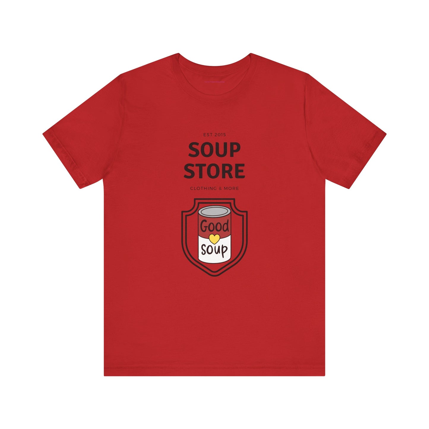 Soup Store Clothes - Unisex Jersey Short Sleeve Tee