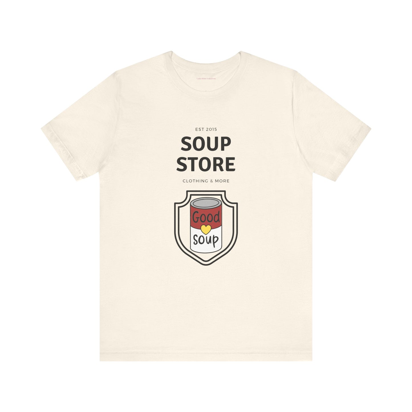 Soup Store Clothes - Unisex Jersey Short Sleeve Tee