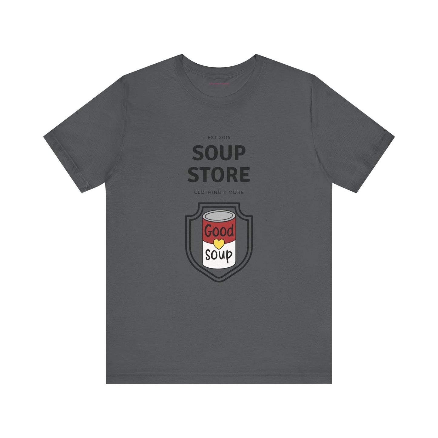 Soup Store Clothes - Unisex Jersey Short Sleeve Tee
