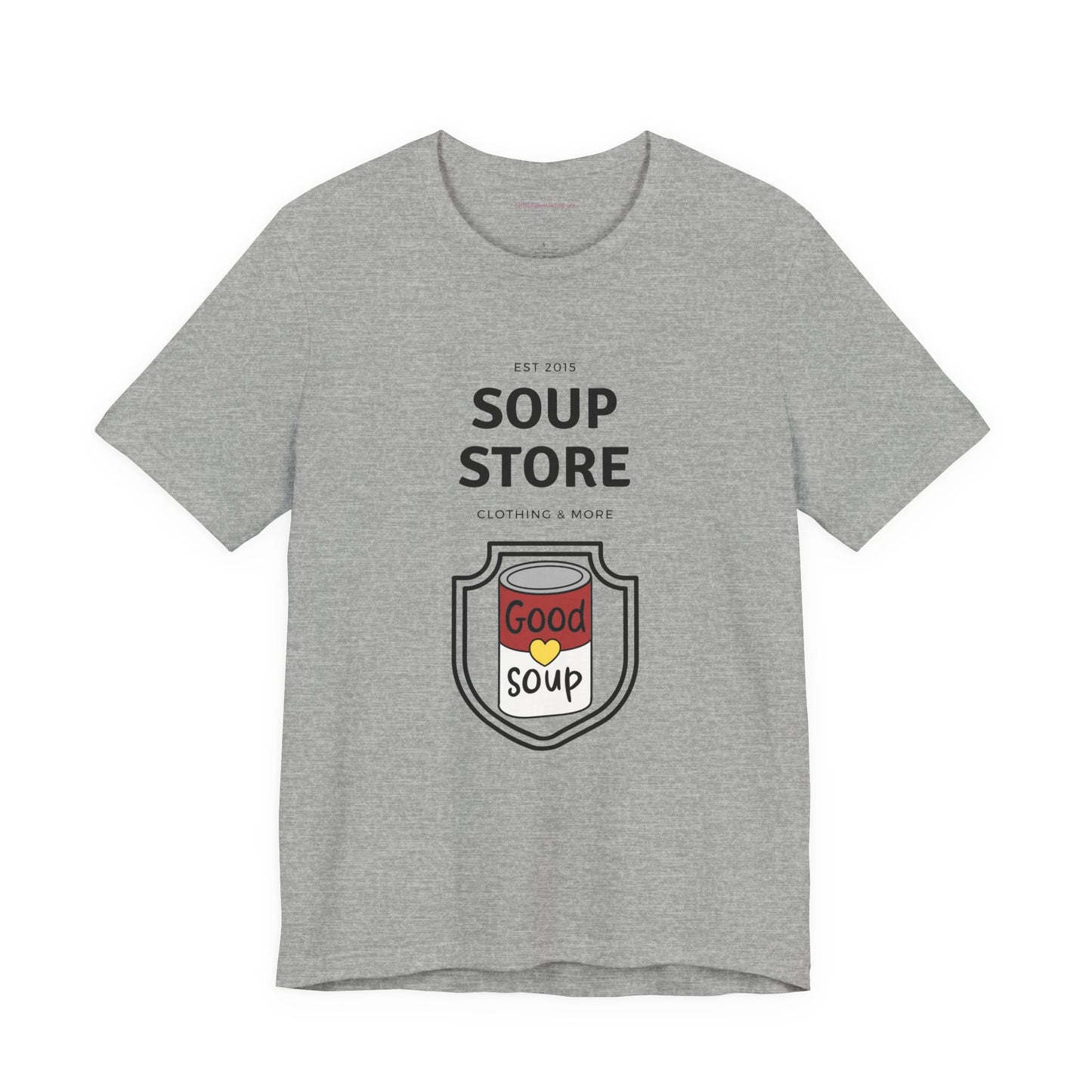 Soup Store Clothes - Unisex Jersey Short Sleeve Tee