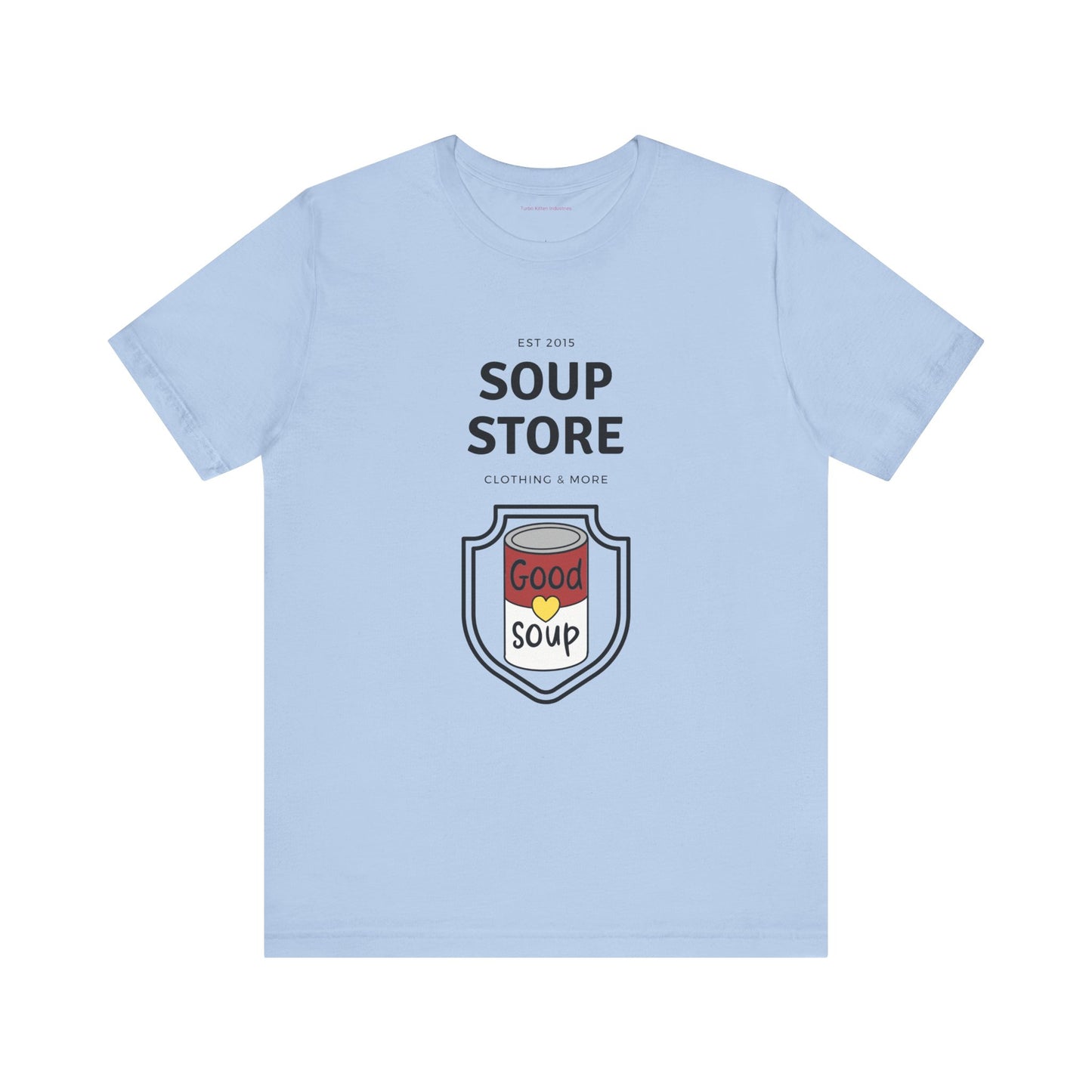 Soup Store Clothes - Unisex Jersey Short Sleeve Tee
